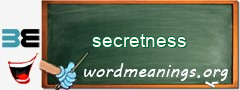 WordMeaning blackboard for secretness